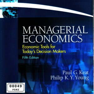 Managerial Economics: Economic Tools For Today’s Decision Makers