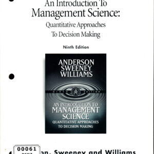 An Introduction to Management Science: Quantitative Approaches to Decision Making (Instructor’s Manual)