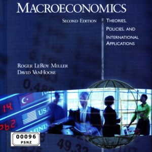 Macroeconomics: Theory, Policies, and International Applications