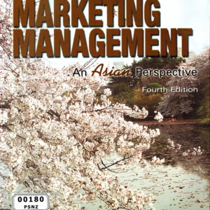 Marketing Management : An Asian Perspective (Fourth Edition)