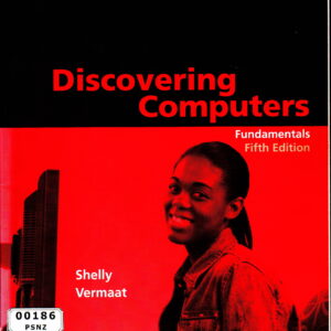 Discovering Computers: Fundamentals, Fifth Edition