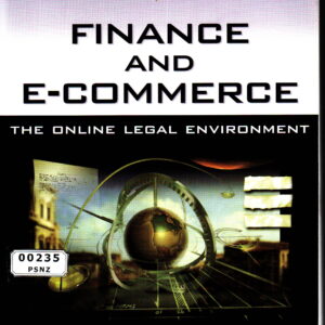 Finance and E-Commerce: The Online Legal Environment 1st Edition