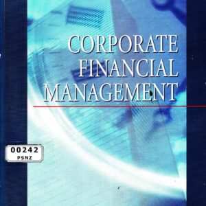 Corporate Financial Management: International Edition