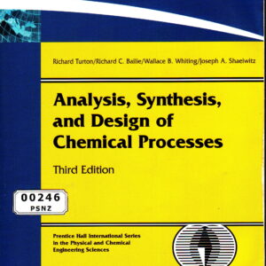 Analysis, Synthesis, And Design Of Chemical Processes