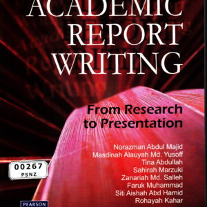 Academic Report Writing: From Research to Presentation