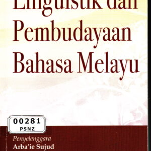 Linguistik Dan Pembudayaan Bahasa Melayu
