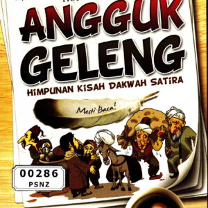 Angguk Geleng: Himpunan Kisah Dakwah Satira