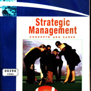 Strategic Management: Concepts and Cases 11 Edition