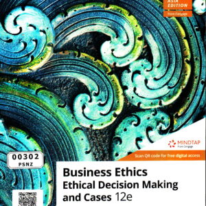 Business Ethics: Ethical Decision Making And Cases 12E