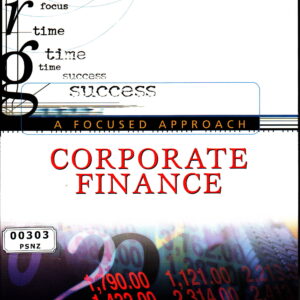 Corporate Finance: A Focused Approach