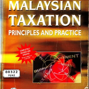 Malaysian Taxation Principles And Practice Tenth Edition