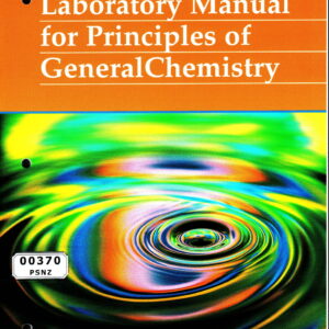 Laboratory Manual for Principles of General Chemistry