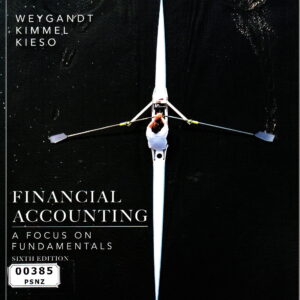 Financial Accounting: A Focus on Fundamentals