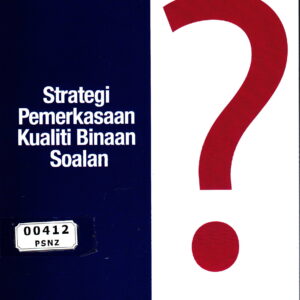 Strategi Pemerkasaan Kualiti Binaan Soalan