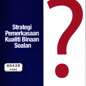 Strategi Pemerkasaan Kualiti Binaan Soalan