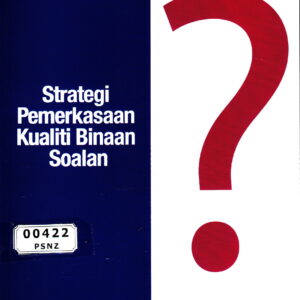 Strategi Pemerkasaan Kualiti Binaan Soalan