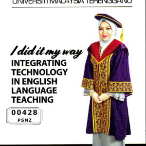 I Did It My Way: Integrating Technology in English Language Teaching