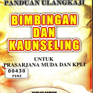 Panduan ulangkaji bimbingan dan kaunseling untuk prasarjana muda dan KPLI