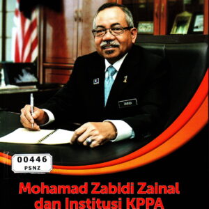 Mohamad Zabidi Zainal dan Institusi KPPA Merubah Sempadan Memperluas Lingkungan.