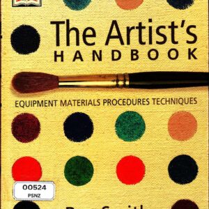 The Artist’s Handbook Equipment Materials Procedures Techniques