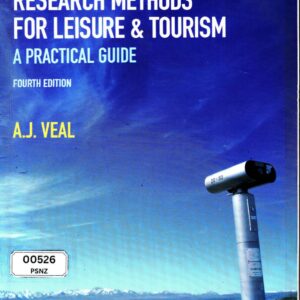 Research Methods For Leisure & Tourism A Practical Guide Fourth Edition