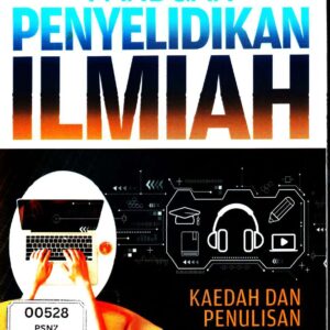 Panduan Penyelidikan Ilmiah Kaedah dan Penulisan