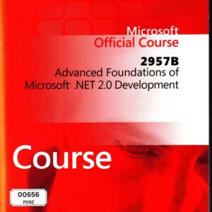 2957B Advanced Foundations of Microsoft .NET 2.0 Development