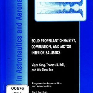 Solid Propellant Chemistry, Combustion, And Motor Interior Ballistics