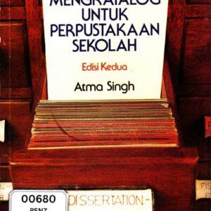 Katalog Mengkatalog Untuk Perpustakaan Sekolah Edisi Kedua