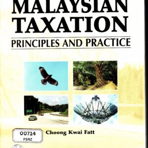 Malaysia Taxation: Principle and Practice