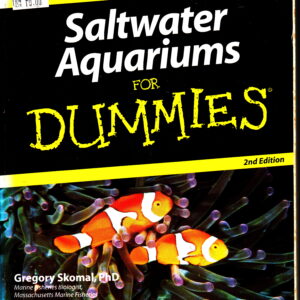 Saltwater Aquariums For Dummies
