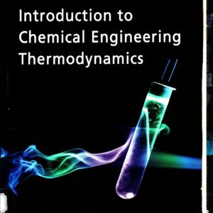 Introduction to Chemical Engineering Thermodynamics