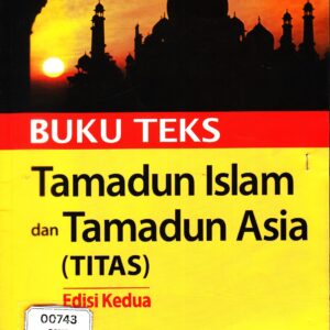 Buku teks tamadun Islam dan tamadun Asia (TITAS)
