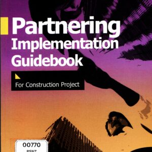 Partnering Implementation Guidebook: For construction project
