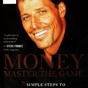 MONEY Master the Game: 7 Simple Steps to Financial Freedom