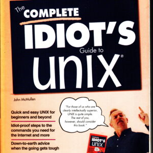 The Complete Idiot's Guide to Unix