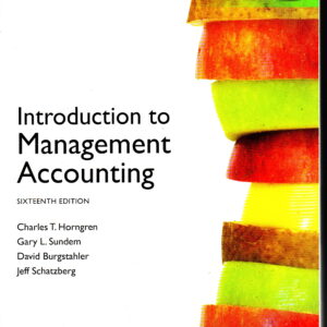 Introduction to Management Accounting Global Edition