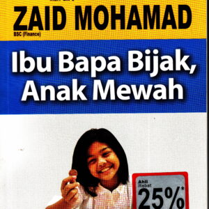 Ibu Bapa Bijak, Anak Mewah