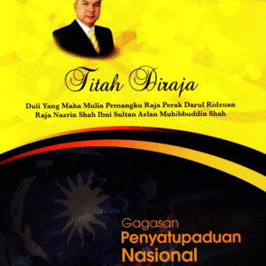 Titah Diraja Duli Yang Maha Mulia Pemangku Raja Perak Darul Ridzuan Raja Nazrin Shah Ibni Sultan Azlan Muhibbuddin Shah: Kongres Profesor Negara II : gagasan penyatupaduan nasional, 10 November 2013, Hotel Istana Kuala Lumpur