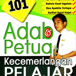 101 Adab & Petua Kecemerlangan Pelajar