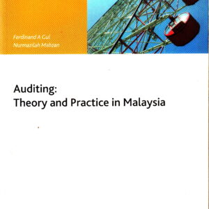Auditing: Theory And Practice In Malaysia