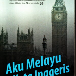 Aku Melayu di Kota Inggeris
