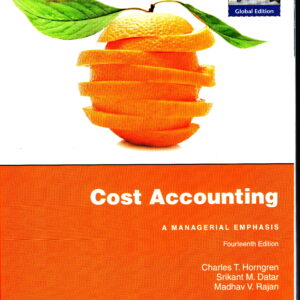 Cost Accounting: A Managerial Emphasis