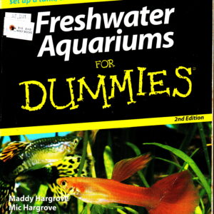 Freshwater Aquariums for Dummies
