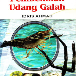 Siri Usahawan Tani: Pembenihan Udang Galah